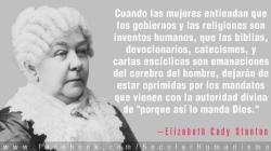 jesusto:  Elizabeth Cady Stanton, citada en Grandes Infieles por Thomas S. Vernon.Elizabeth Cady Stanton fue una feminista Estadounidense que luchó por el Derecho al Voto de la Mujer en Estados Unidos.                                