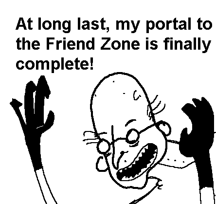 whenever someone says "friend zone" i just picture this alternate dimension full of friends