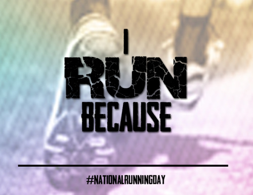 Happy National Running Day to all you awesome runners out there! 