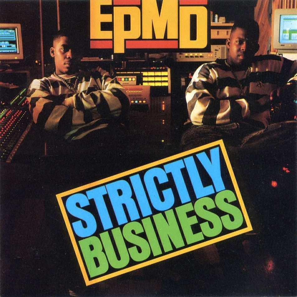 BACK IN THE DAY |6/7/88| EPMD release their debut album, Strictly Business, through