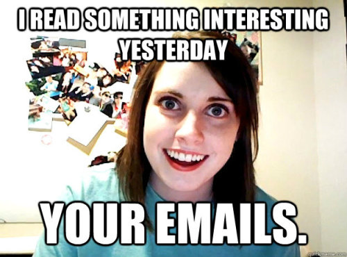 toptumbles:Overly Attached Girlfriend