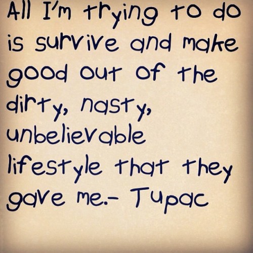 My life is always a joke #tupac #survive adult photos