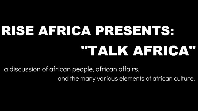 To encourage conversation amongst young Africans as well as members of the diaspora, we’re launching a new series titled “Talk Africa.” We’ll be hosting discussions about various topics that affect Africa in general, specific African nations, African...