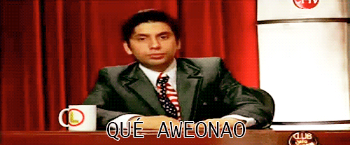 Ojos tengan, no me miren.
