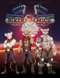 artbychamba:  Biker Mice from Mars Collab withFooRay and Robaato
