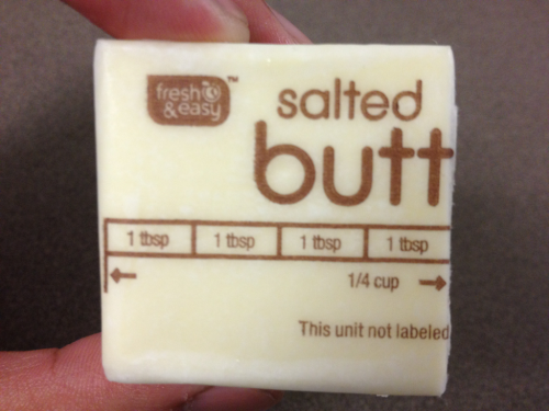 unbadger:  Fresh and easy salted butt. 