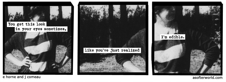 softerworld:  A Softer World: 829 (“Your whole family is made out of meat!”)