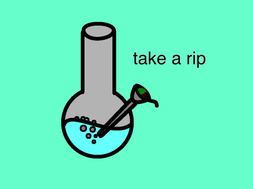 justneedtagetaway:  pass the virtual bong 
