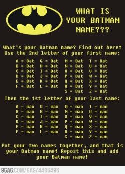9gag:  What is Your Batman Name? 