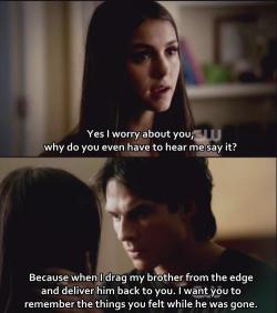 dream-it-enough:  ♥  y.y Elena, Damon is better.