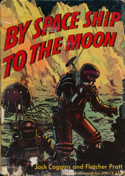 martinlkennedy:  More wonderful artwork by Jack Coggins from one my favourite childhood books ‘By Spaceship To The Moon’ (1952) by Jack Coggins and Fletcher Pratt. 