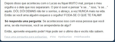  vô rebloga até que todos meus followers tenham lido. O único conselho que eu