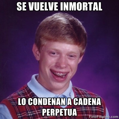 finofilipino:  Bad Luck Brian con mala suerte eterna enviado por J. Padín.