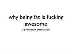 8bitwinning:  ladysonicfezthetenth:  behindtheseesaw:  i made a powerpoint  this is glorious  I think it should be called, “Why Not Giving a Fuck is Fucking Awesome.” 