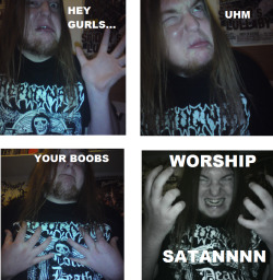 heavymetallife:  generictrvekvlturl:  I know it’s lame and unfunny but Scrumps had to participate.  best one ever :D  mine do worship satan. indeed.
