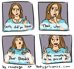 bustygirlcomics:  Bonus comic because I had to do my take on this.  For all the bitches out there.