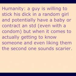 Lolololol done #guys #humanity #sex #realtalk