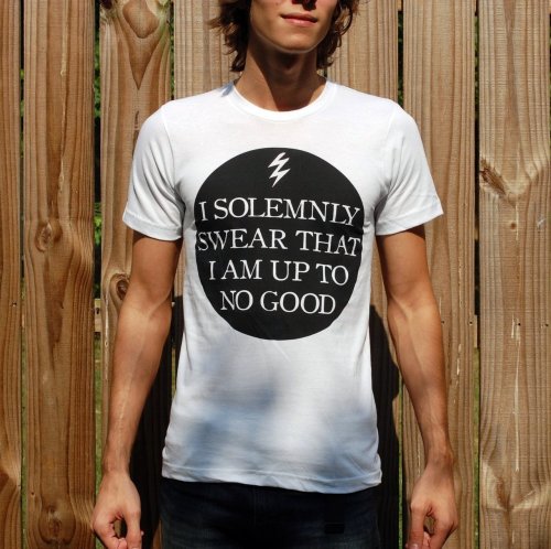 wickedclothes: BACK IN STOCK: I Solemnly Swear That I Am Up To No Good Shirt, sold at the 