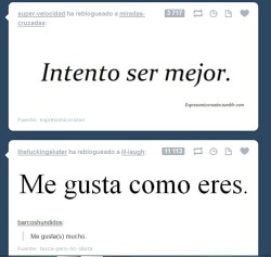 likeafuckencia:  soy-unaprincesa:  Ohhh&lt;3 que bonito  ¡Me muero si alguien me dice eso *—*! 