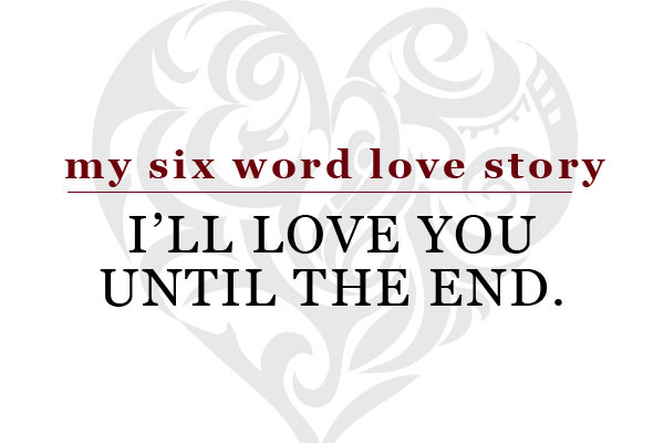 dreamsinthyme:  Until the End of All Time. 