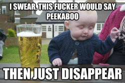 niknak79:  Drunk Baby            