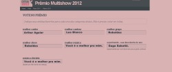 ily-luablanco:  Vote: http://multishow.globo.com/Premio-Multishow-2012/Vote/