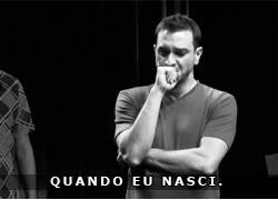 Você começou a ser feio assim quando?