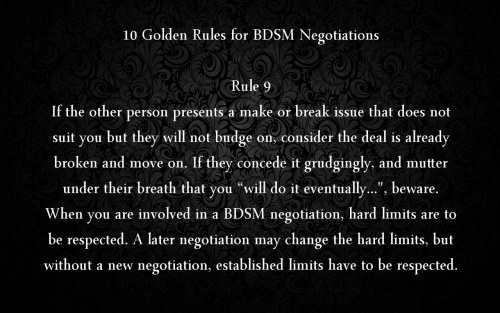 ratujone:   10 Golden Rules for BDSM Negotiations  Worthy of frequent reblogs - Subs especially please read! 