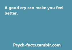 psych-facts:  A “good” cry can make you