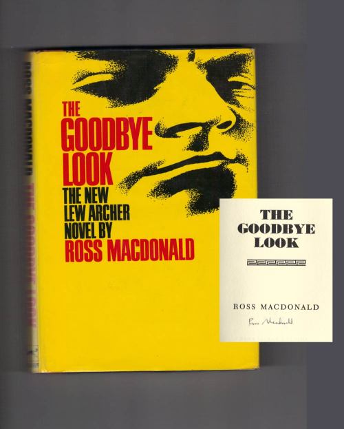 The Goodbye Look, Ross MacDonald. Alfred A Knopf, 1969. 15th novel in the Archer series. First editi