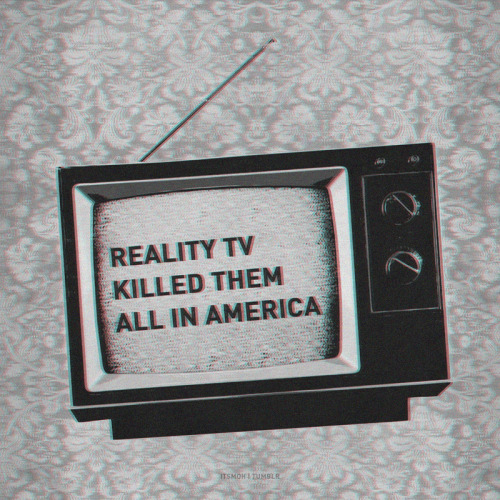 Reality TV.