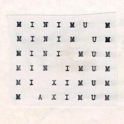 visual-poetry:  “optimum (minimum-maximum)”