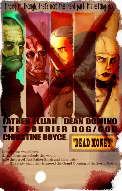 fyeahfallout:  Dead Money- Old World movie poster by Ran2Chaos 