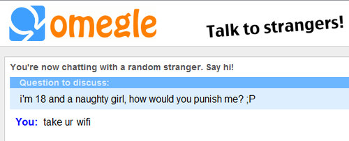  I think i’m getting good at all of this dirty talk on omegle
