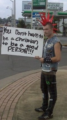 littlejbirdy:  And just because you’re Christian doesn’t make you a good person.