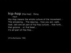  Never Thought That Hip Hop Was Slang (: