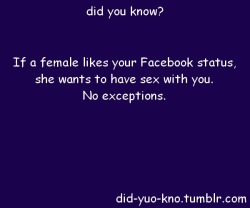 did-yuo-kno:  save-a-horse-ride-a-cowboys:  Unless its your mother -_-  No exceptions. 