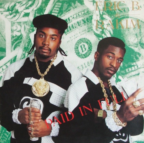 25 YEARS AGO TODAY |7/7/87| Eric B & Rakim released their debut album, Paid In Full, on 4th & B'way Records.