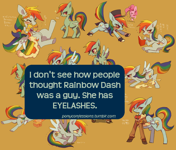 ponyconfessions:  I don’t see how people thought Rainbow Dash was a guy. She has