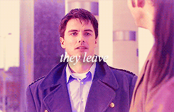 doctor who meme: two quotes→ (quote by the tenth doctor in the next doctor)“They leave because they 