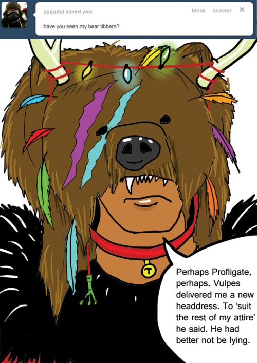 asklord-caesar:  [[It is Guest Art Sunday! Brought to you this week by the lovely Misery who has provided a very fancy new headdress, which I feel may anger a certain talking bear…]]   Oh, Roger will not be happy about this XD