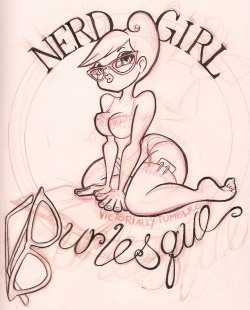 Victorially:  This Is The Rough Version Of My Burlesque Troupe’s Logo.  Her Name