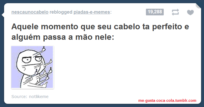 me-gusta-coca-cola:  meu cabelo nunca ta perfeito  (MGCC) 