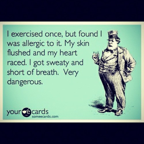 prettyandfit:  Haha! Oh man… I’m sure someone out there thinks this is true. (Taken with Instagram)