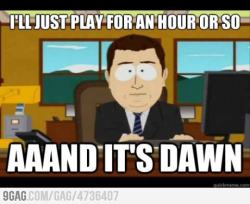 9gag:  Playing video games late at night