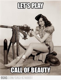 9gag:  Call of beauty 