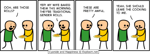 idassumeso:  pleasegoaway:  peroxideshotstuff:fozmeadows:   Sounds about right.  Best C&H in a long, long time. Possibly ever.  TRADITIONAL GENDER ROLLS  YES IT’S THIS AGAIN 
