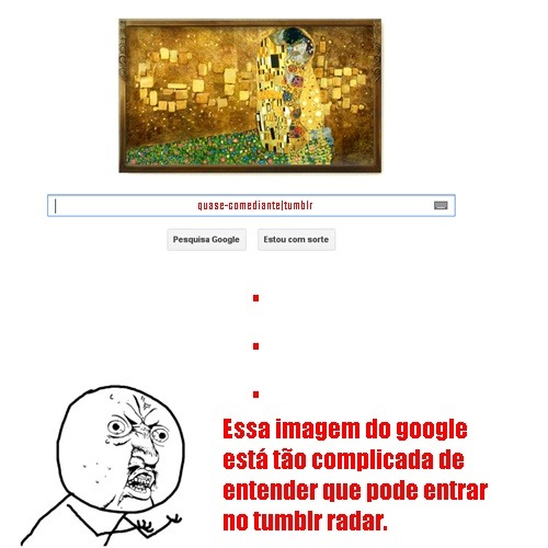 quase-comediante:  (quase-comediante) 
