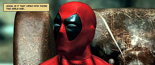 factor-x:  Deadpool: Hey Internet. We got a video for you to see Yellow box: Oooh