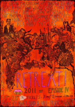 27-28.08.11 - Retreat! Festival IV @ Pilrig St Paul’s Church Hall, Leith. Feat. Broken Records , Jesus h. Foxx , Meursault,  Gummy Stumps,  Lady North,  The Leg , The Scottish Enlightenment , Skeleton Bob,  Rob St John , The Pineapple Chunks , Two...